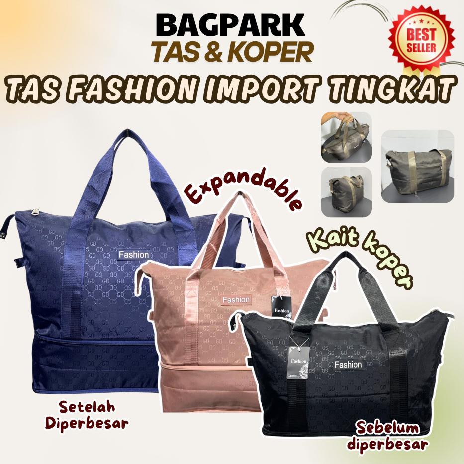 [JUMBO TINGKAT ] Tas Pakaian Import Fashion Bahan TEBAL Bisa Diperbesar Tas Travelling Tas Pakaian T