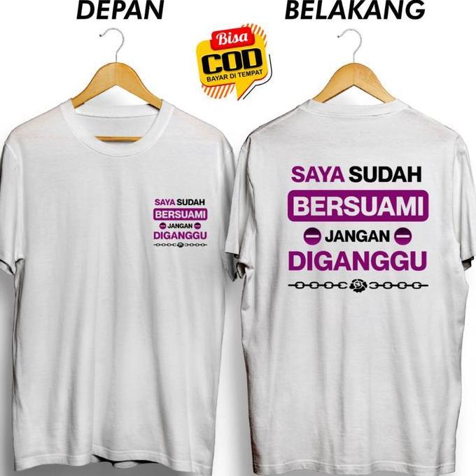 KAOS COUPLE SUDAH BERISTRI BERSUAMI JANGAN DANGGU