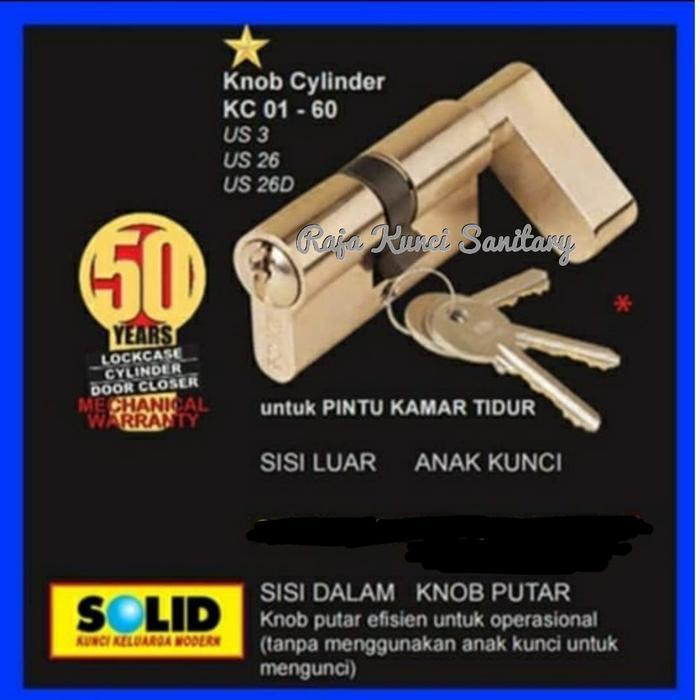 KNOB CYLINDER SOLID KC 01-60 MM/CYLINDER KNOB KUNCI SOLID ORIGINAL DAN TERPERCAYA
