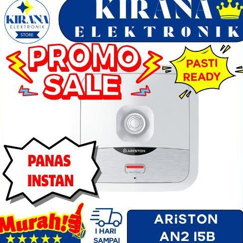 Ariston AN2 15 B Water Heater 15 Liter AN2 15 B / AN2 15B 15L 200 WATT / AN2 10B