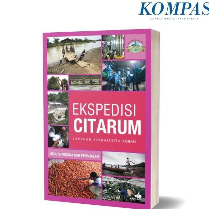 Ekspedisi Citarum - Sejuta Pesona dan Persoalan