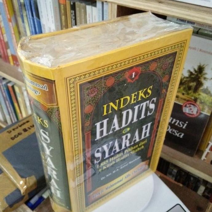 Indeks Hadits dan Syarah jilid 1- Buya H Muhammad Alfis Chaniago