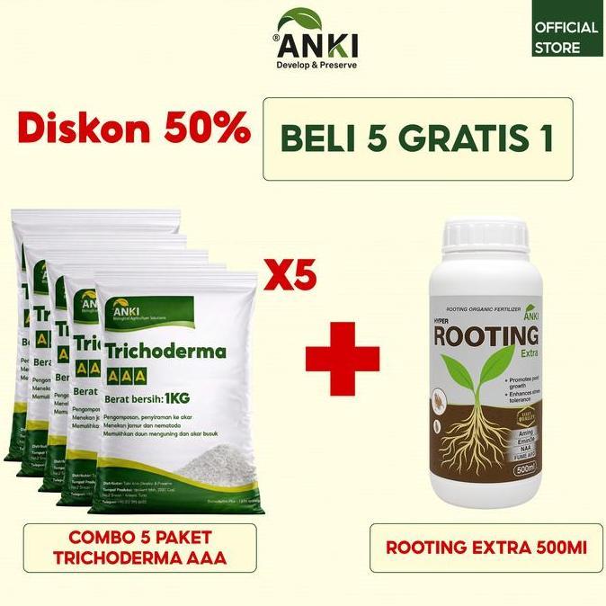 COMBO BELI 5 GRATIS 1 Rooting Extra 500ml ANKI 1KG BIG SAFE Trichoderma, Pupuk Anti Jamur & Serangga