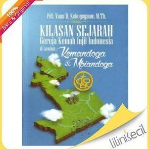 Buku Kilas Sejarah Gereja Kemah Injil Indonesia (Yann R.Kobogoyauw)