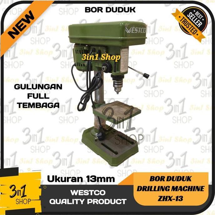 Westco Bor Duduk 13mm / Drilling Machine ZHX-13 / Bench Drill 13 mm murah