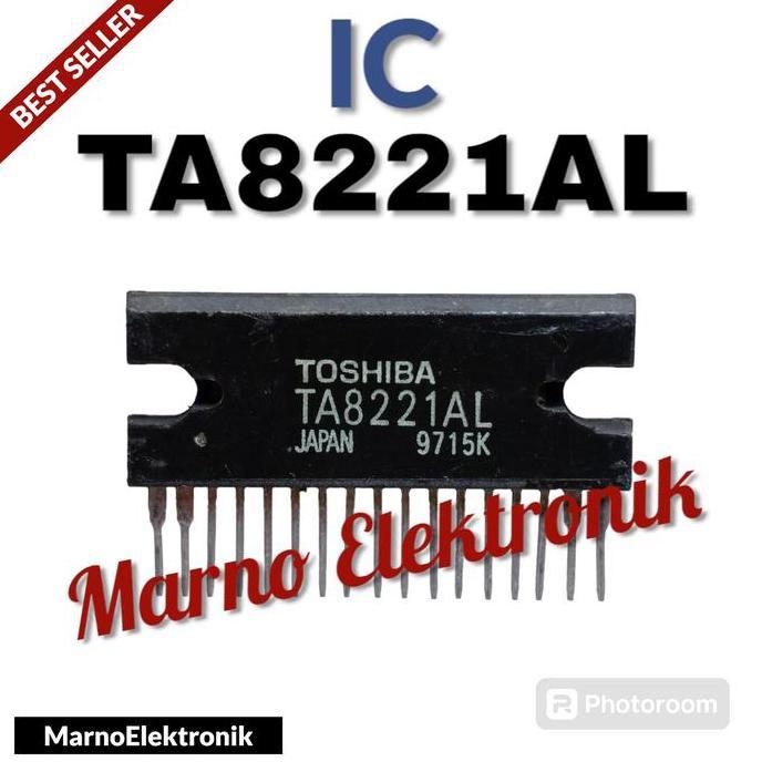 IC TA8221AL TA 8221AL TA8221 TA 8221 ASLI ORIGINAL ORI A2162