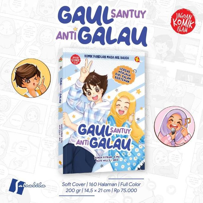 Komik Gaul Santuy Anti Galau - Komik Remaja Islam - Al-Kautsar Kids