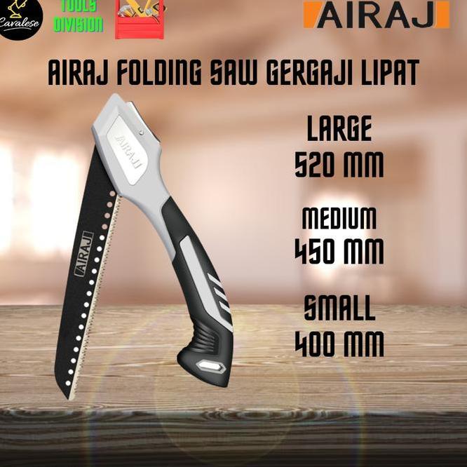 Airaj Hand Folding Saw Gergaji Kayu Lipat Camping Portable Sk5 Steel
