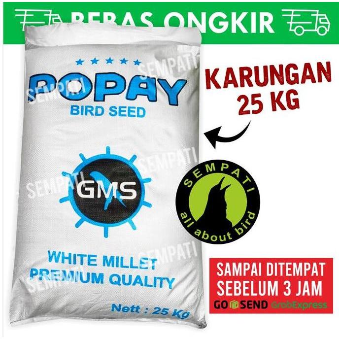 // SEMPATI KHUSUS TERKIRIM 1 JAM INSTAN GRAB GOJEK MILET PUTIH POPAY BIRD SEED 25 KG KARUNGAN PAKAN 