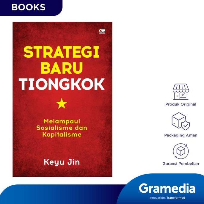 cukafindan_  - gramedia buku bisnis strategi baru tiongkok: melampaui sosialisme dan kapitalisme (ke