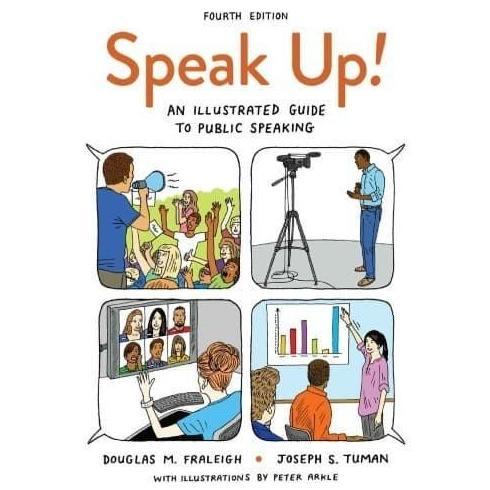Speak Up: An Illustrated Guide to Public Speaking