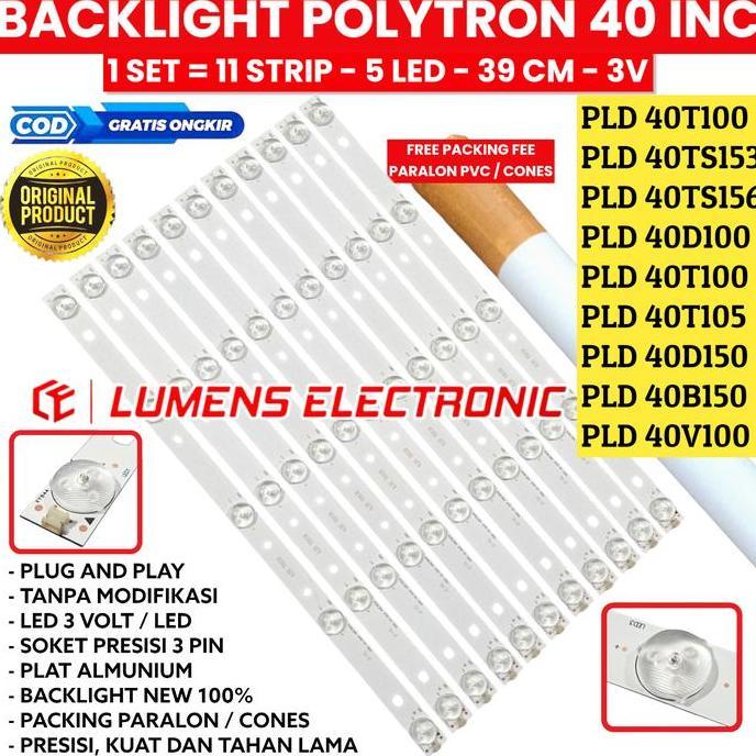 BACKLIGHT TV LED POLYTRON 40 IN PLD 40T100 40D100 40V100 40T105 40D150 40B150 40TS156 40S150 LAMPU B