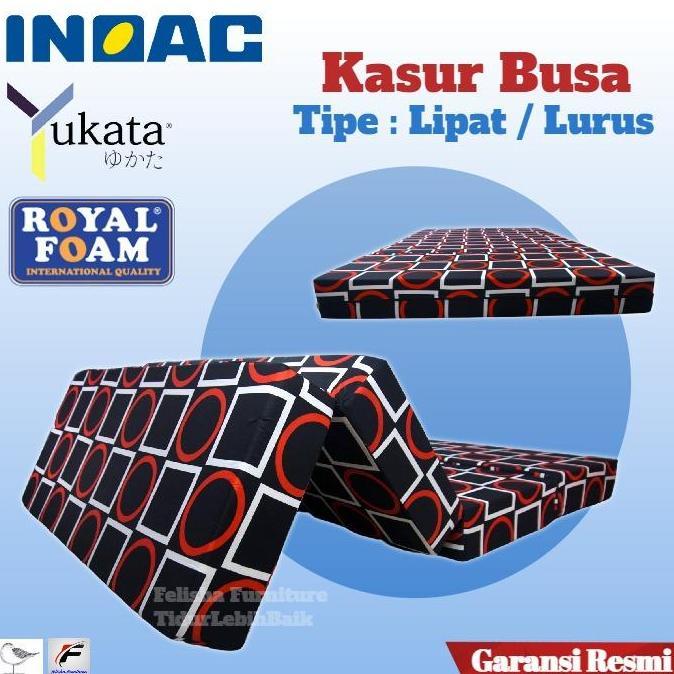 TERMURAH - Kasur Busa INOAC / ROYAL / Yukata Bergaransi Furniture Asli