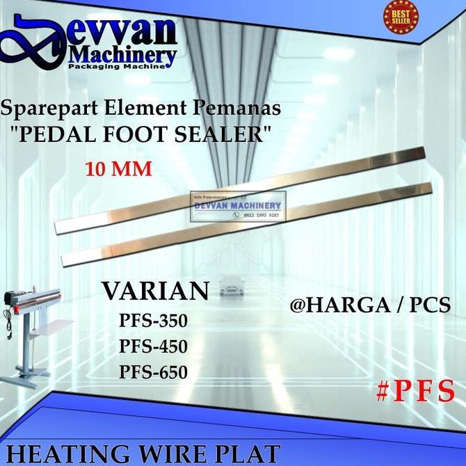 Plat Pemanas PFS-350 450 650 / Element Plat pemanas Pedal Food Seale Sealer Vacuum