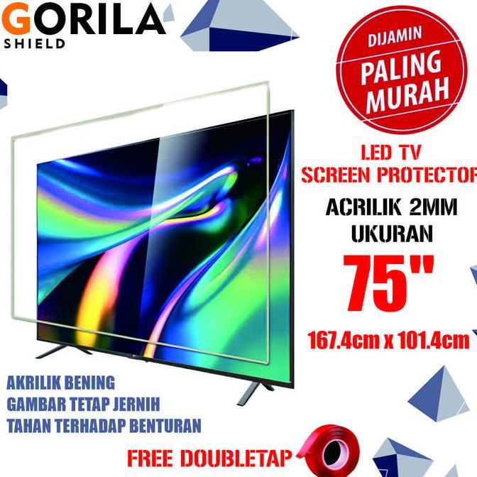 Pelindung Layar TV LED 75"inch-Akrilik Screen guard Tempered glass