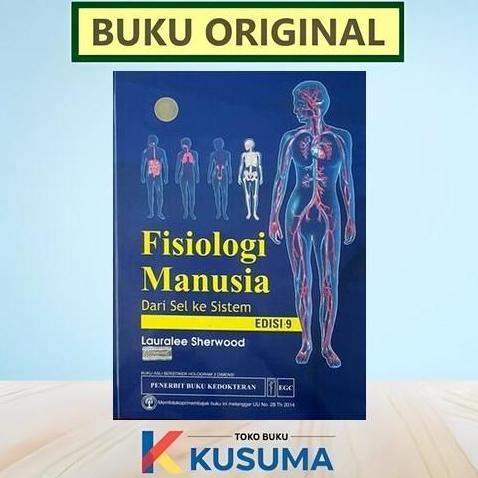 [ORIGINAL] Fisiologi Manusia edisi 9 - Sherwood