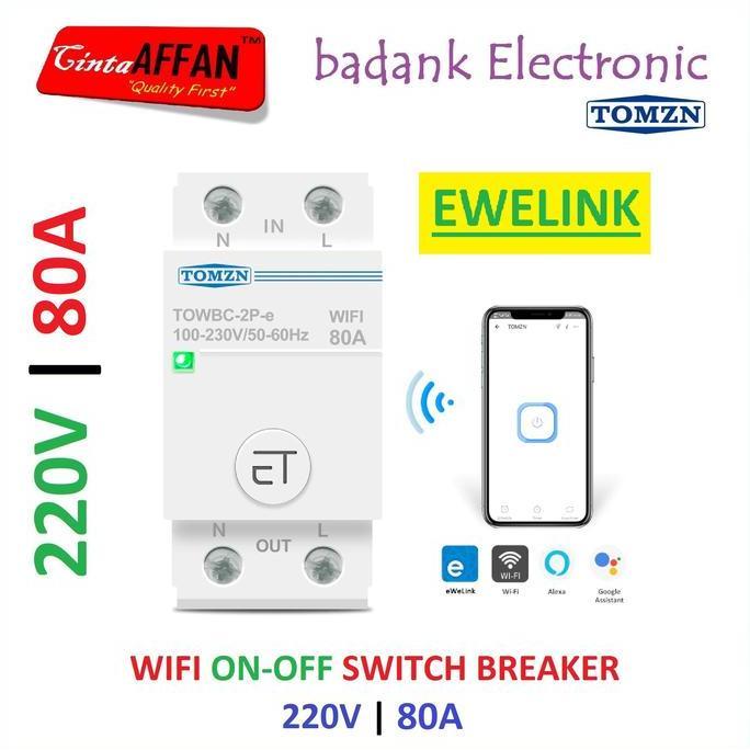 EWELINK WIFI 1 PHASE ON-OFF SWITCH BREAKER 80A 220VAC DIN RAIL BE27