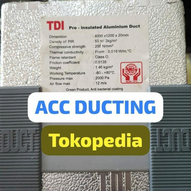 BEST PRICE - PIR / PU TDI / PU DUCTING 4 METER / DUCTING AC LEMBARAN MERK TDI