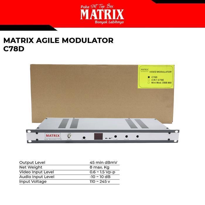 MATRIX AGILE VIDEO MODULATOR C78 ORIGINAL DAN TERPERCAYA