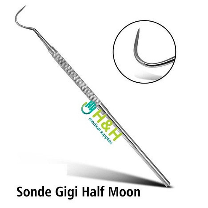 Sonde Halfmoon / Alat Diagnostic / Sonde Dental / Sonde