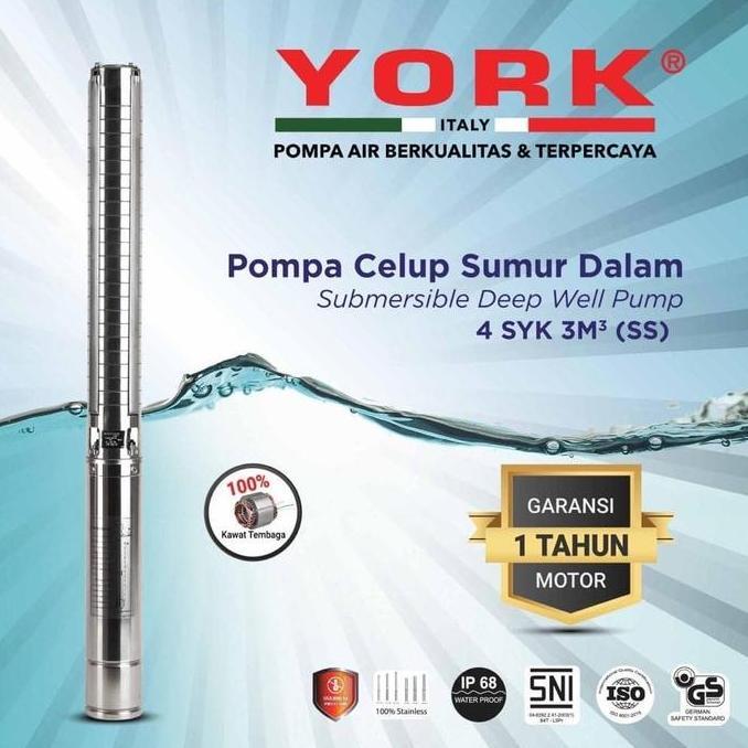 4Syk 3-9 Ss York Deep Well Submersible Pump Pompa Celup Satelit Terbaru 