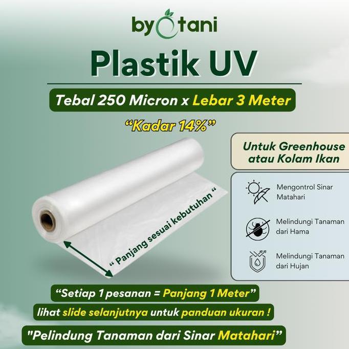 PLASTIK UV KADAR 14% TEBAL 250 MICRON LEBAR 3 METER - PLASTIK FILTER SINAR UV greenhouse Promo