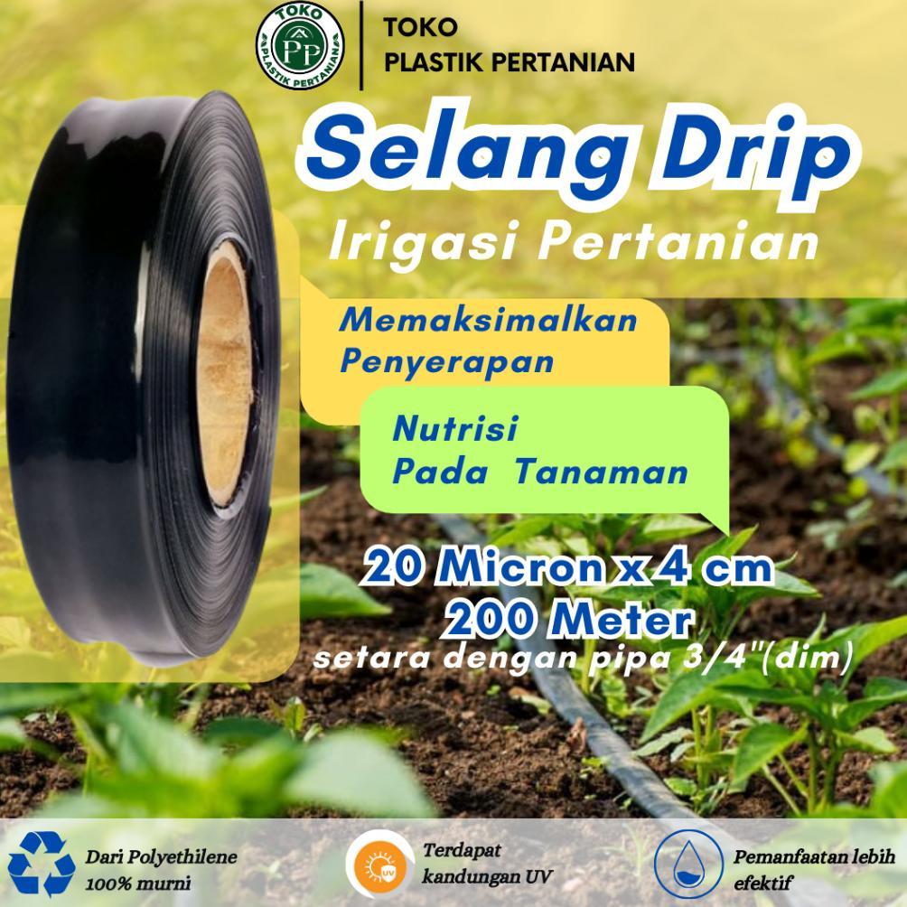 Selang Drip 20 mikron 4cm 200 meter - Pipa 3/4 inch