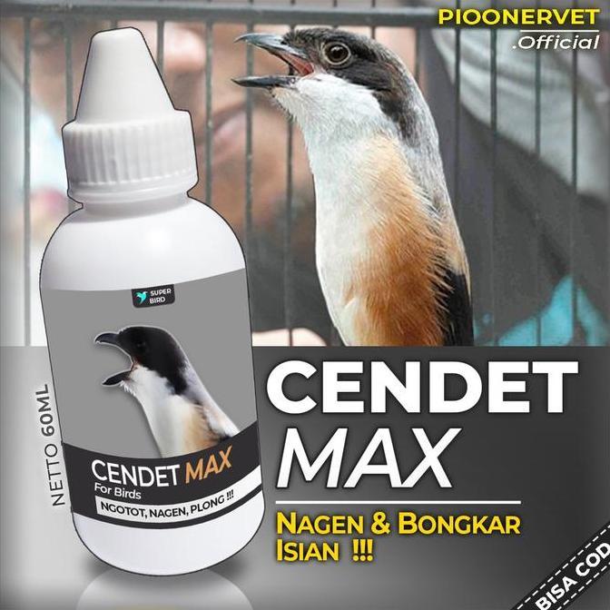 CENDET MAX 60ml Vitamin Burung Cendet CENDET MAX Obat Vitamin Penggacor Nagen Plong Power Burung Cen