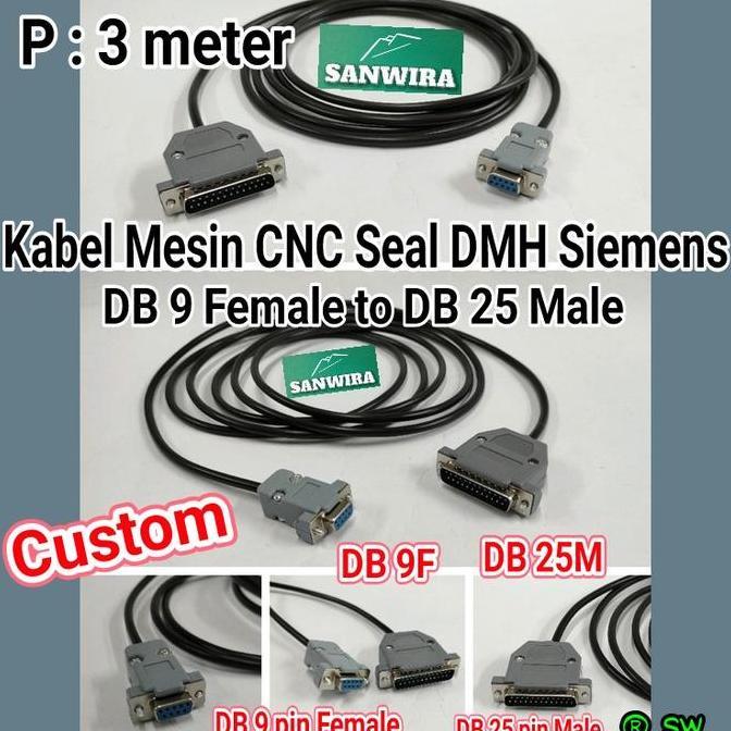 Kabel Data Mesin CNC Seal DMH Siemens - DB 9F to DB 25M ~ P : 3 meter