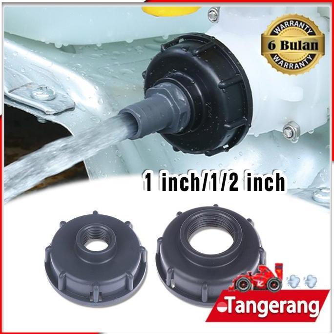 DZAIGIZAGA 1/2" 1" Adaptor Kran Ibc / Tutup Kran Ibc / Tutup Toren Ibc / Ibc Tank Adapter Kran