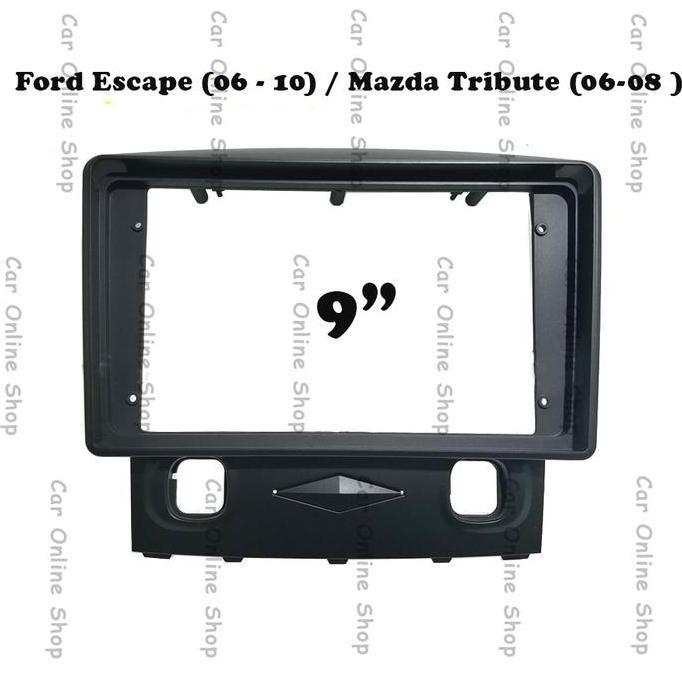 Frame headunit Ford Escape 9 inch Mazda Tribute PNP