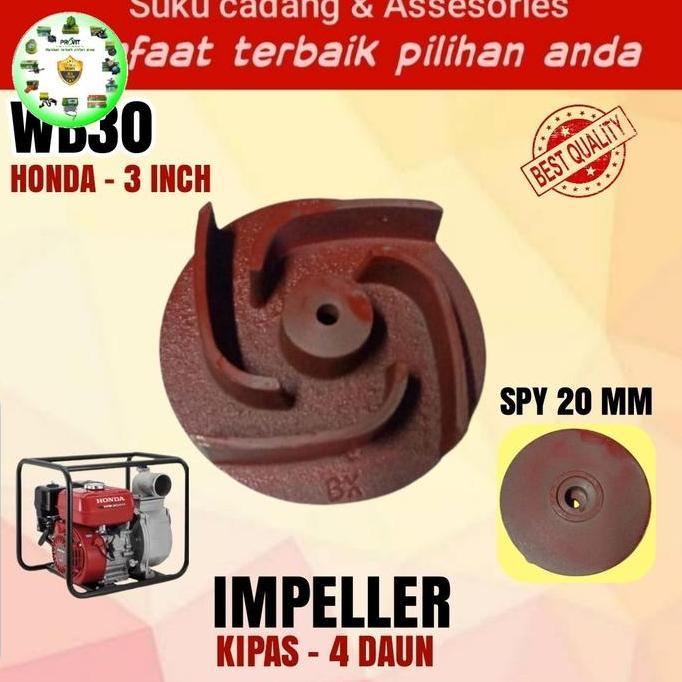 BESTSELLER WB30 IMPELLER-KIPAS 4 DAUN POMPA AIR 3 INCH SPY 20MM HONDA