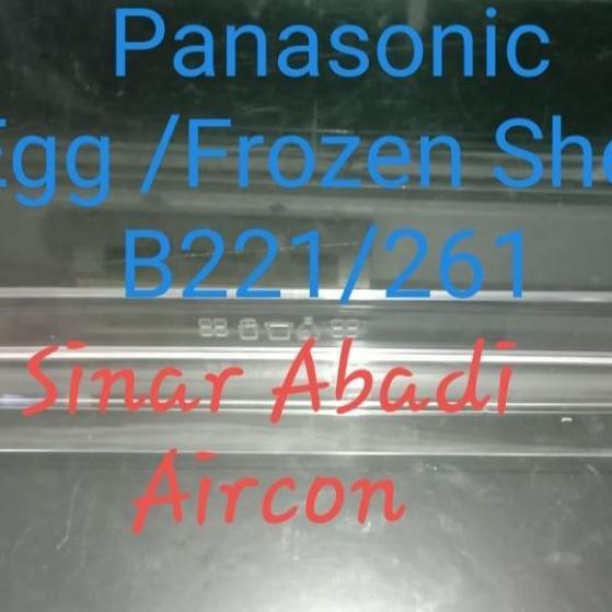 Rak pintu Tatakan Telur dan Frezer Kulkas Panasonic 2 pintu B221/261