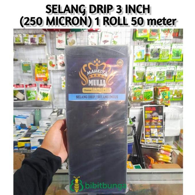 Selang Drip Tape Irigasi 3" inch inci 1 Roll 50 meter Tebal 250 mikron