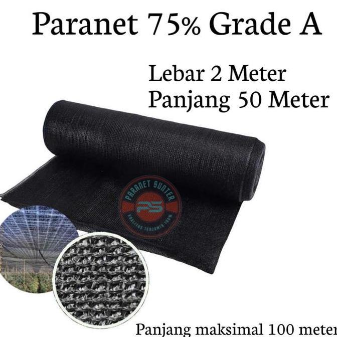 Paranet 75% Lebar 2 Meter Panjang 50 Meter ( 2 x 50 ) 1 Roll