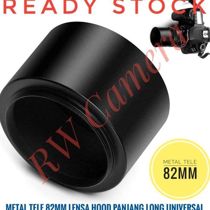 Metal TELE Hood 82mm Lensa Universal 82 mm Canon Fujifilm Sony Panjang