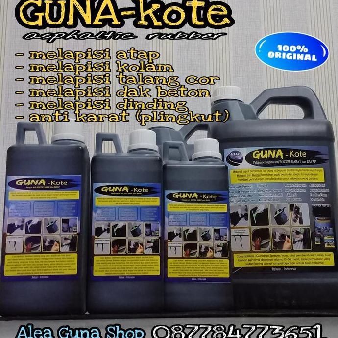 COD Pelapis Serbaguna Anti Bocor Dan Rembes Aspal Cair GUNA KOTE