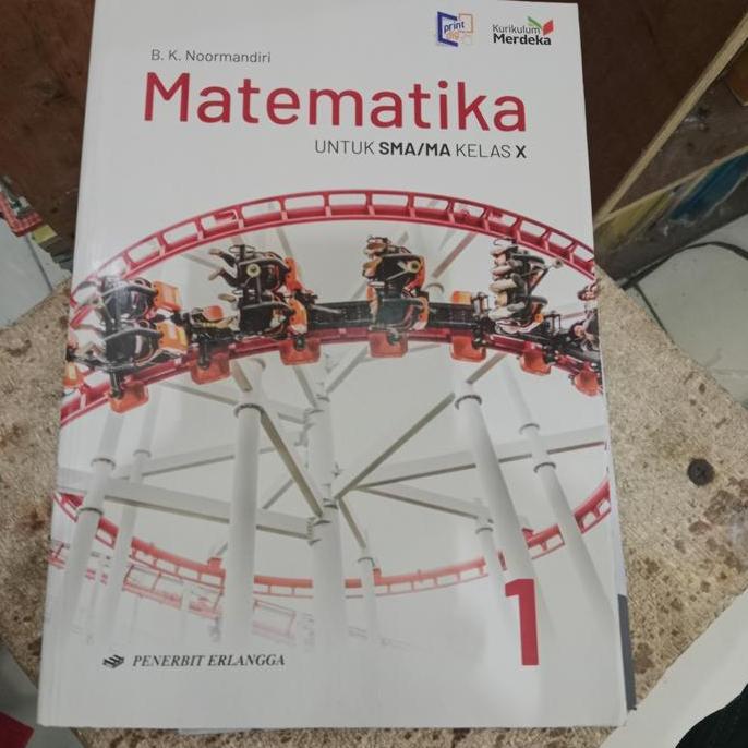 NEW MATEMATIKA SMA KELAS 10 ERLANGGA KURIKULUM MERDEKA BK NOORMANDIRI ORI