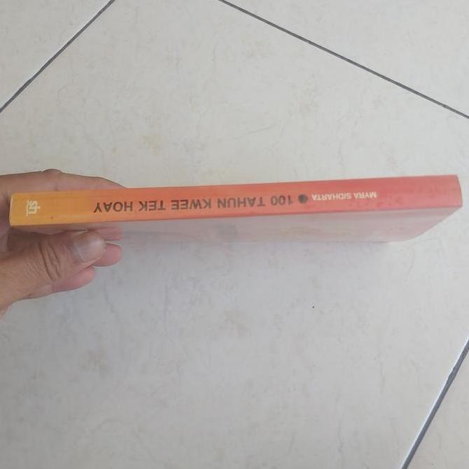 100 Tahun Kwee Tek Hoay : Dari Penjaja Tekstil Sampai Ke Pendekar Pena - Myra Sidharta authentic