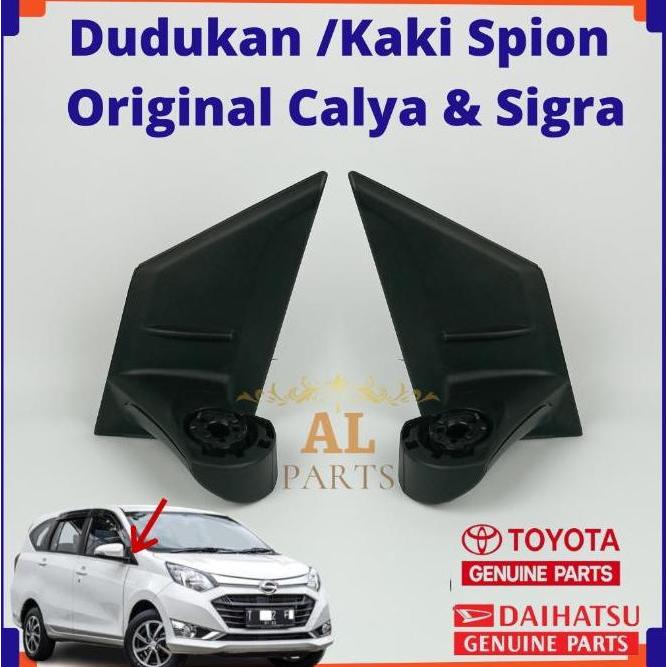 PENGGANTI PART MOBIL KAKI SPION CALYA ORIGINAL/ KAKI SPION SIGRA ELEKTRIK/ DUDUKAN SPION CALYA ORI/ 