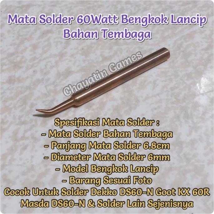 Mata Solder 60 Watt Bengkok Lancip Bahan Tembaga Cocok Untuk Solder Dekko & Goot 60Watt