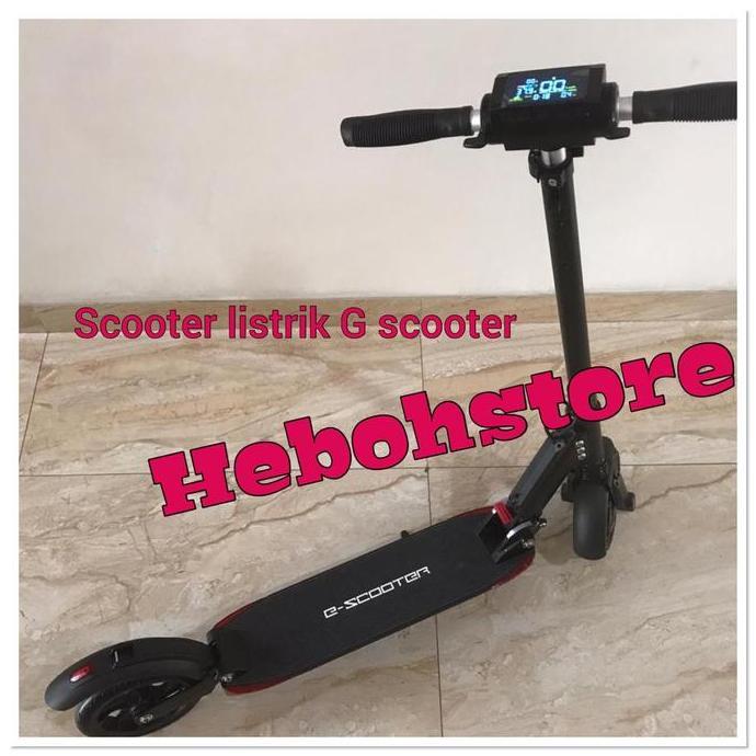 TERLARIS SCOOTER SKUTER LISTRIK ELECTRIK G -SCOOTER MAX 120KG ORINAL