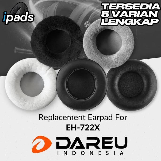Earpad Earcup Ear Cushion Busa Dareu EH-722X EH-722-X EH722X Bantalan