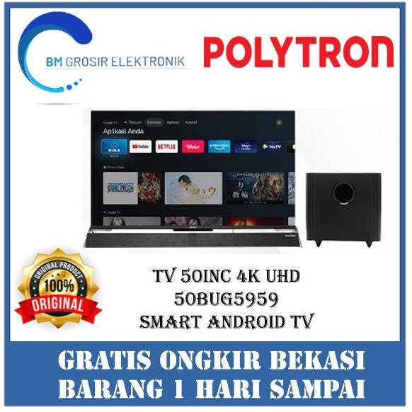 TERLARIS POLYTRON TV 50INCH 50BUG5959 4K UHD SMART ANDROID TV