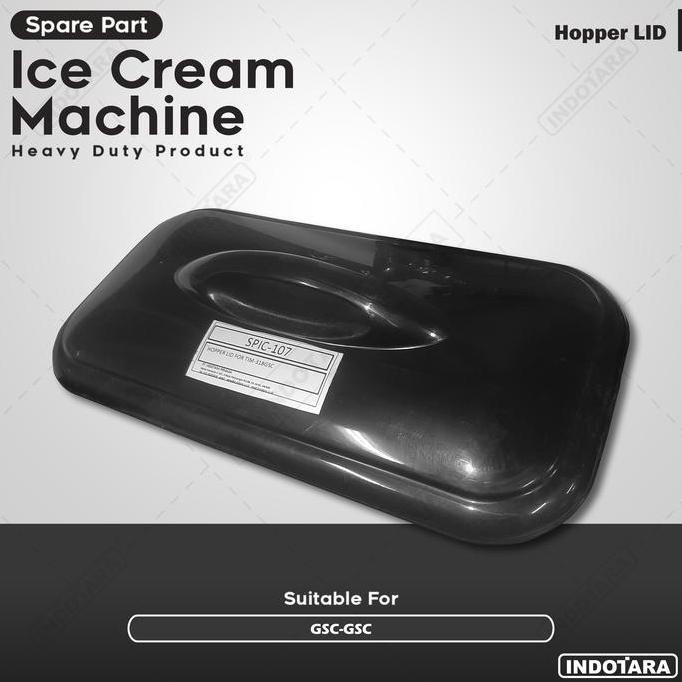 Hopper LID For Tomori Ice Cream Machine GSC