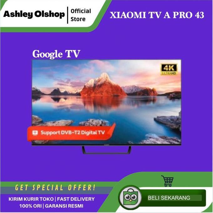 TERLARIS TV XIAOMI 43 INCH 4K UHD DITAL TV XIAOMI TV A PRO 43 GOOGLE TV [ORI]