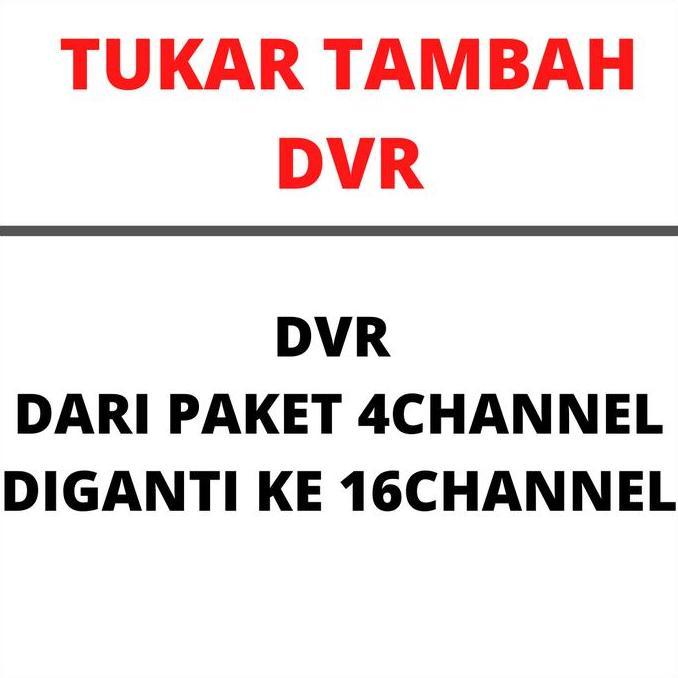 TERLARIS UPGRADE DVR HIKVISION 4CHANNEL KE 16 CHANNEL