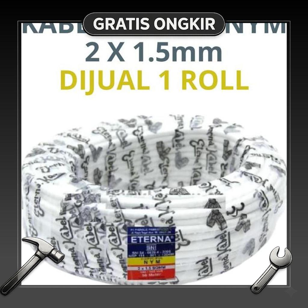 Kabel Listrik 2X1.5 Eterna Kawat 1 Roll Kabel Kawat Nym 2X1.5 Eterna