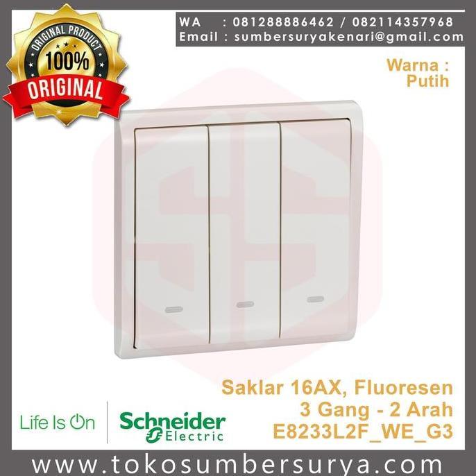 SAKLAR 3 GANG / TRIPLE / TUNGGAL HOTEL FLUORESEN PIENO SCHNEIDER READY