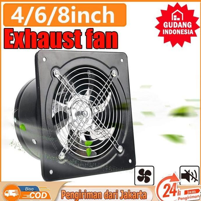 4/6/8inchExhaust Fan Dinding  Kipas / Booster Fan Exhaust Fan Wall Duct Fan Ventilasi Exhaust FanCoc